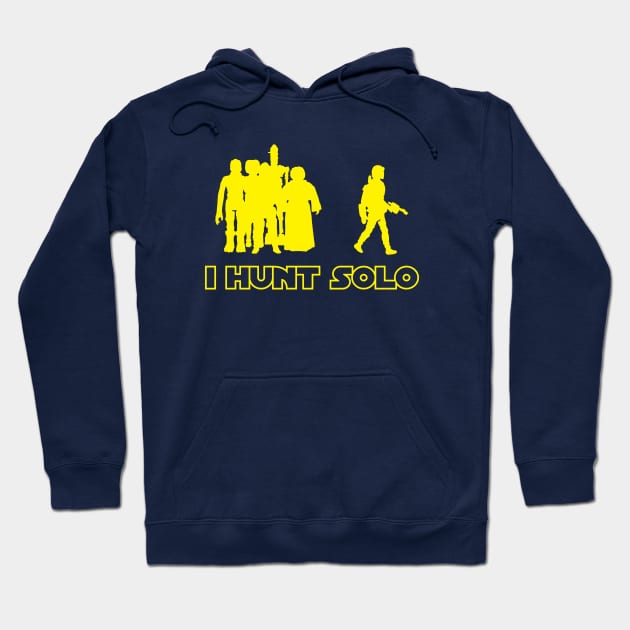 I Hunt Solo Hoodie by Chewbaccadoll